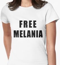 FREE MELANIA Women's Fitted T-Shirt