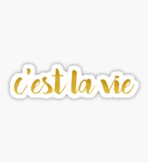 C'est La Vie Sticker
