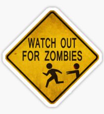Watch Out For Zombies Sticker