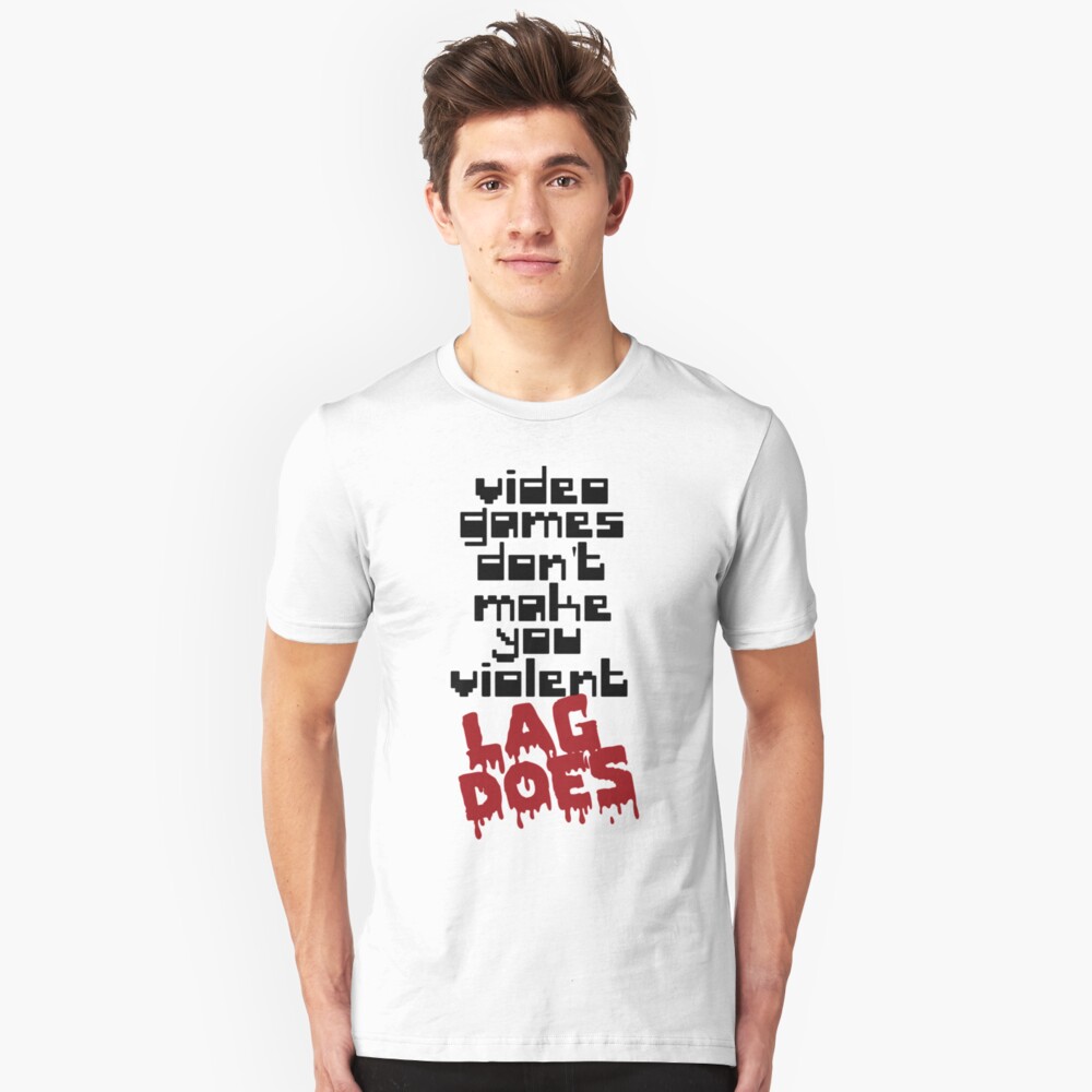 video-games-lag-t-shirt-by-mralan-redbubble