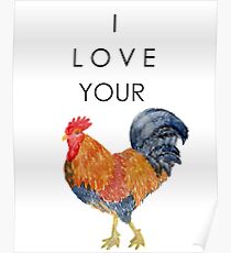 I Love Your Cock Painting Poster