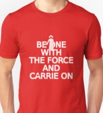 Be on with the force Unisex T-Shirt