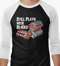 Still Plays With Blocks Men's Baseball ¾ T-Shirt