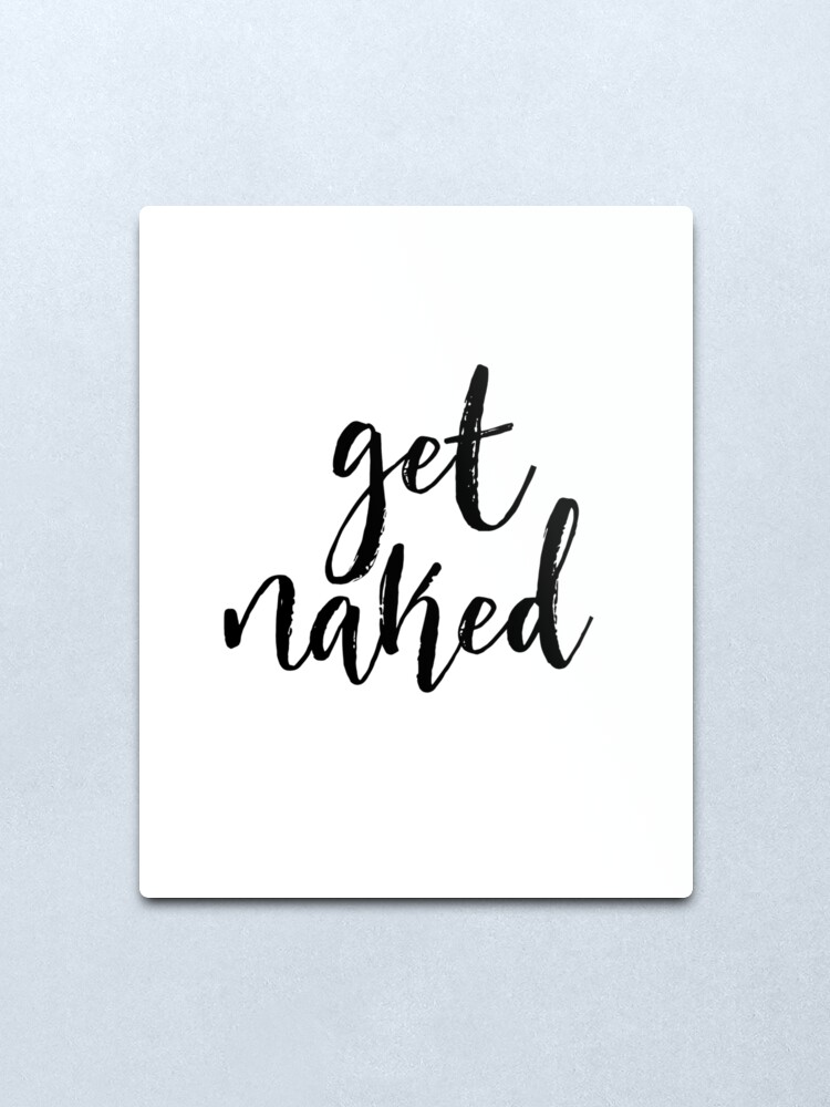 Get Naked Sign Printable Art Bathroom Wall Decor Bedroom Wall