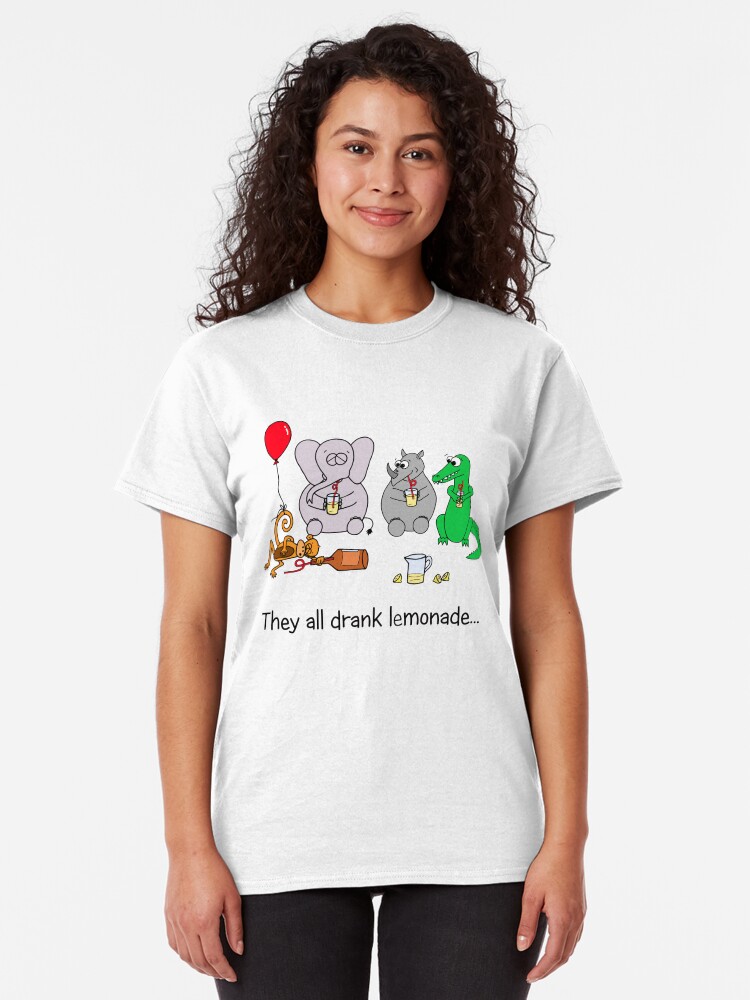 Alternate view of They All Drank Lemonade Classic T-Shirt