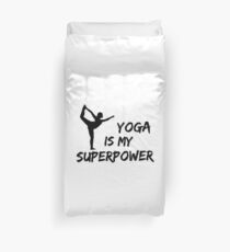 Yoga Is My Superpower Duvet Cover