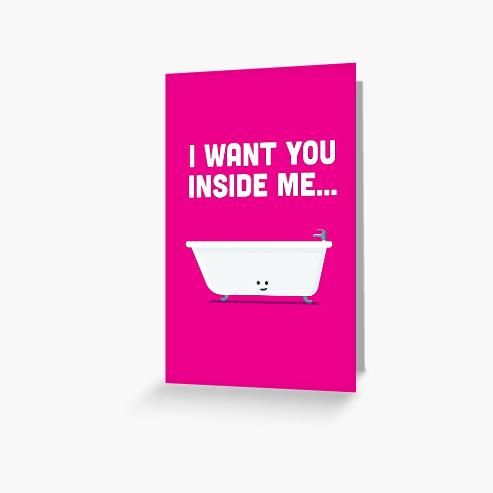 Character Building - Valentines - Bathtub - Inside Me Greeting Card