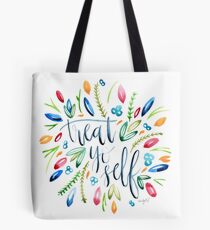 Treat Yo Self Florals Tote Bag