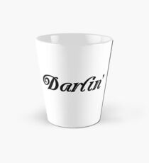 Darlin' Tall Mug