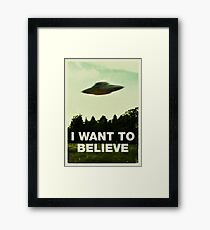 I Want To Believe Framed Print
