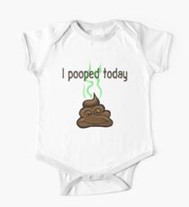 I Pooped Today One Piece - Short Sleeve