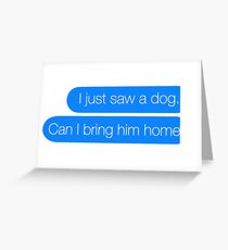 Just Saw a Dog - iMessage Sticker Greeting Card