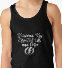 Powered By Essential Oils and Coffee Tank Top