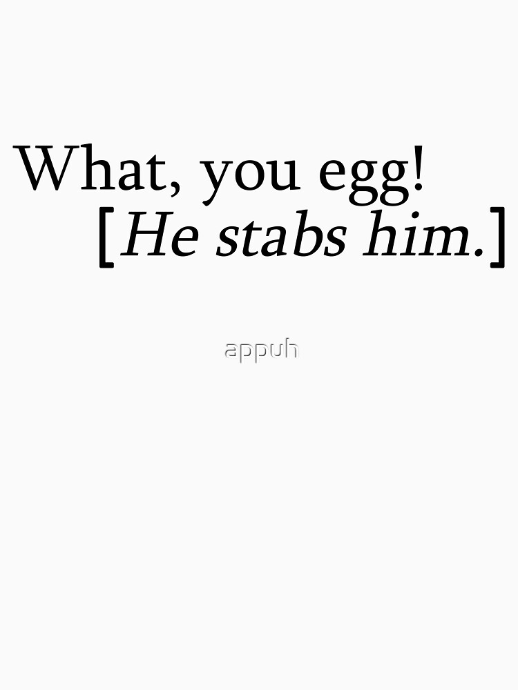 What You Egg He Stabs Him Meaning