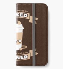Getränk der Verdammten iPhone Flip-Case/Hülle/Skin