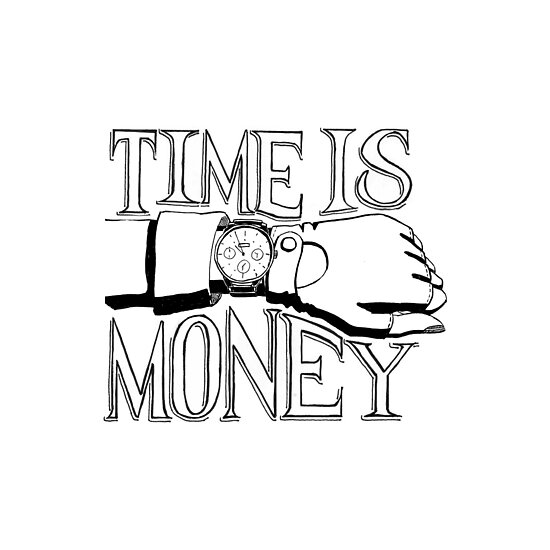 Time is money money is everything picture
