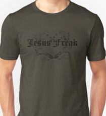 Jesus Freak Unisex T-Shirt