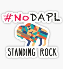 Standing Rock! #NODAPL Sticker
