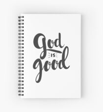 God is Good Spiral Notebook