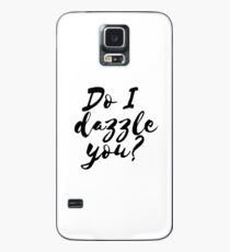 Blendung ich dich? Hülle & Klebefolie für Samsung Galaxy