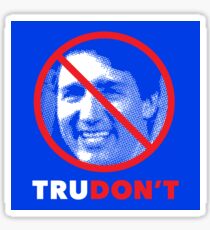 Justin Trudon't Sticker