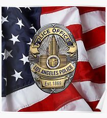 Los Angeles Police Department - LAPD Police Officer Badge over American Flag Poster