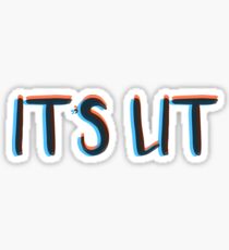 It's lit Sticker