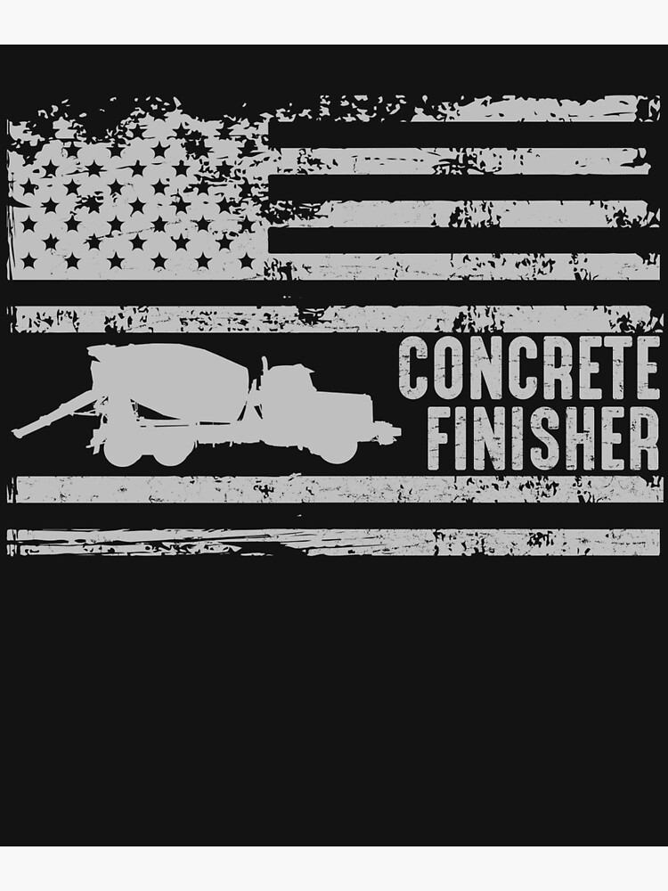 "American Concrete Finisher United States " Poster by AlwaysAwesome