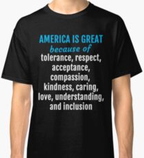Womens March on Washington - America is Great Because... Classic T-Shirt