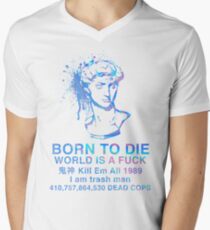 Born to Die / World is a Fuck (Holographic) Men's V-Neck T-Shirt