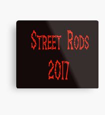 Street Rods 2017 Metal Print