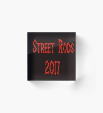 Street Rods 2017 Acrylic Block