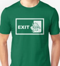 Emergency Exit Unisex T-Shirt