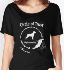 Funny Rottweiler shirt - Circle of Trust Women's Relaxed Fit T-Shirt