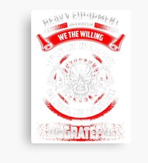Heavy Equipment Operator we the willing Canvas Print