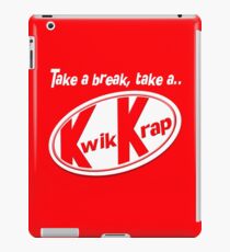 Take a break, take a kwik krap iPad Case/Skin