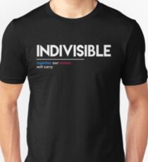 Indivisible T-Shirt: Together Our Voices Will Carry Unisex T-Shirt