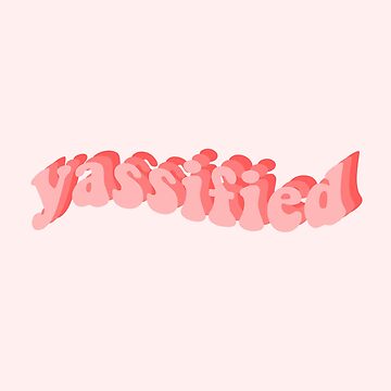 Yassified Bibble sticker