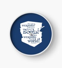 Bücher! Die besten Waffen der Welt! Uhr