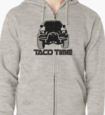 Taco Time- Toyota Tacoma Zipped Hoodie