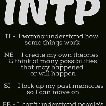 INTP MBTI Personality Type. Ti Ne Si Fe Sticker for Sale by Purestuff