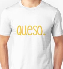 queso Unisex T-Shirt