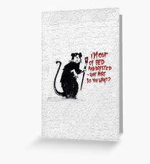 Banksy - Out of bed rat Greeting Card