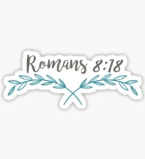 Romans 8:18 Sticker