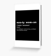 Nasty Woman Definition Greeting Card