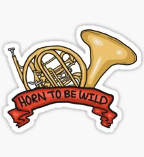 Horn to be Wild (redone) Sticker
