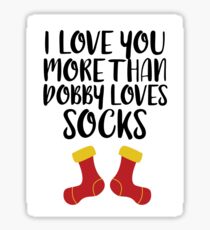 More Than Dobby Loves Socks Sticker