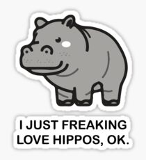 I Just Freaking Love Hippos Ok T-Shirt Funny Hippo Lovers Top Sticker