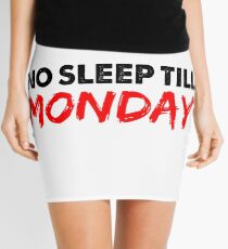 Minifalda NO DORMIR HASTA EL LUNES!