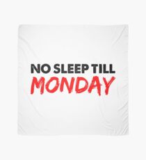Pañuelo NO DORMIR HASTA EL LUNES!